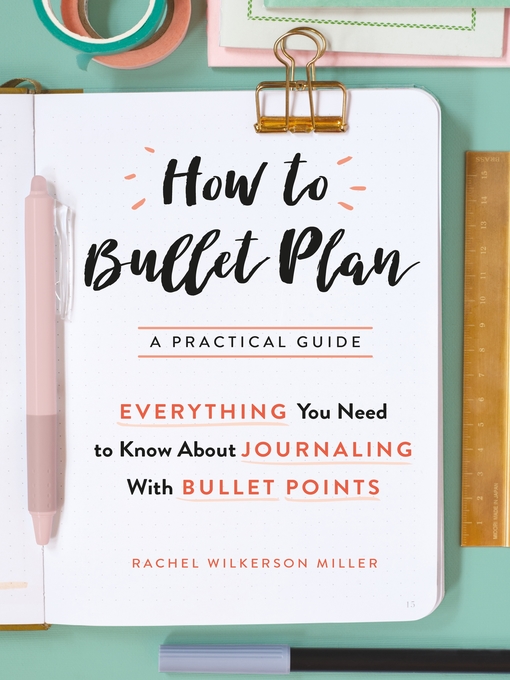 Title details for How to Bullet Plan by Rachel Wilkerson Miller - Wait list
